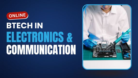 BTECH IN ELECTRONICS AND COMMUNICATION